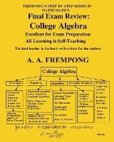 Final Exam Review: College Algebra 1