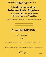 A. a. Frempong, A. A. Frempong - Final Exam Review: Intermediate Algebra, Häftad