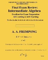 Final Exam Review: Intermediate Algebra 1