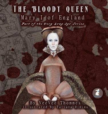 The Bloody Queen 1