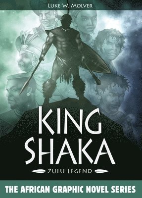 Luke W. Molver, Luke W Molver - King Shaka, Inbunden