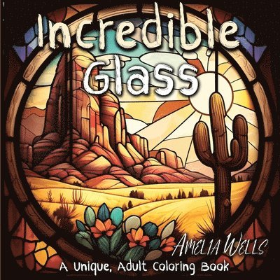 Incredible Glass: A Unique Adult Coloring Book for Stress Relief and Mindful Artwork 1