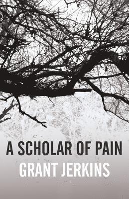 bokomslag Scholar of Pain