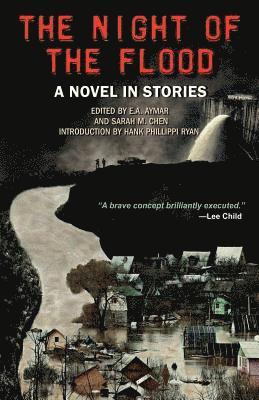 E a Aymar, Sarah M Chen, E. a. Aymar, Sarah M. Chen, E.A. Aymar, E. A. Aymar - Night of the Flood, Häftad