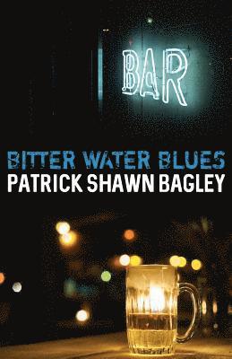 bokomslag Bitter Water Blues