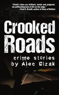 bokomslag Crooked Roads
