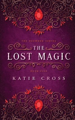 Katie Cross - Lost Magic, Häftad