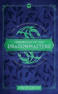 bokomslag Chronicles of the Dragonmasters