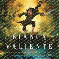 bokomslag Bianca La Valiente