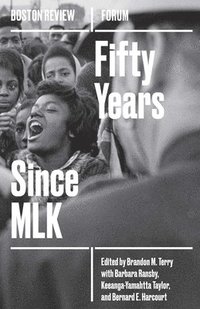 bokomslag Fifty Years Since MLK