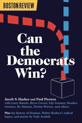 Jacob S. Hacker - Can the Democrats Win?, Häftad