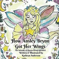 bokomslag How Ansley Brynn Got Her Wings