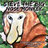 bokomslag Steve the Big Nose Monkey