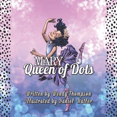 Mary Queen of Dots 1