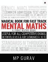 bokomslag Magical Book For Fast Track Mental Maths: A Vedic Maths Book