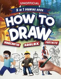 bokomslag Unofficial How to Draw Fortnite Minecraft Roblox