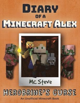 Diary of a Minecraft Alex 1