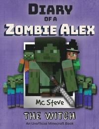 bokomslag Diary of a Minecraft Zombie Alex