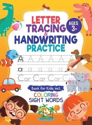 Letter Tracing and Handwriting Practice Book 1