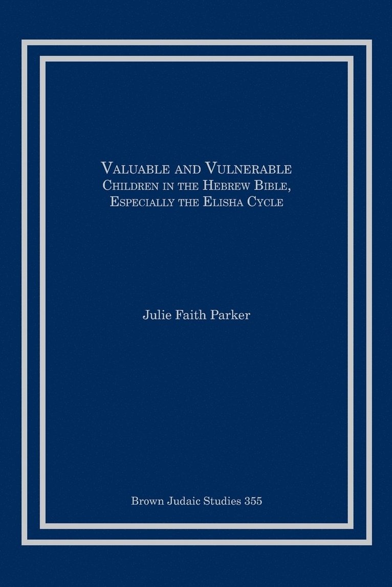 Julie Faith Parker - Valuable and Vulnerable, Häftad