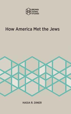 bokomslag How America Met the Jews