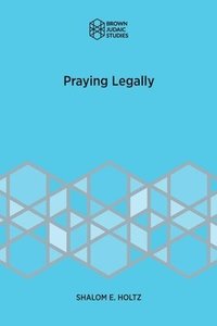 bokomslag Praying Legally