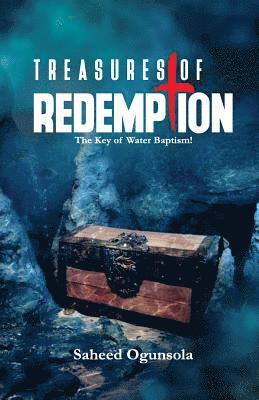 Treasures of Redemption: The Key of Baptism 1