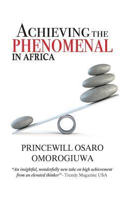 Achieving The Phenomenal In Africa 1