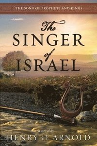 bokomslag The Singer of Israel