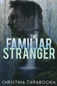 bokomslag The Familiar Stranger