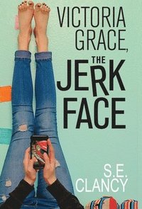 bokomslag Victoria Grace, the Jerkface