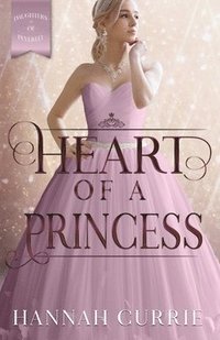bokomslag Heart of a Princess