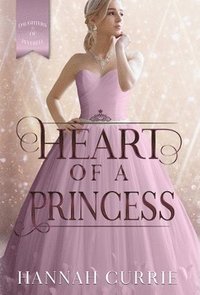 bokomslag Heart of a Princess