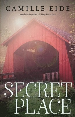 Camille Eide - Secret Place, Häftad
