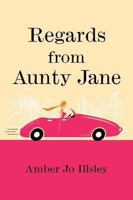 bokomslag Regards From Aunty Jane