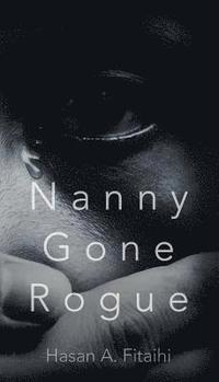 bokomslag Nanny Gone Rogue