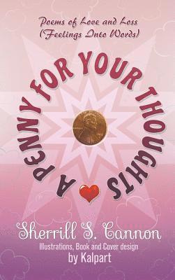 Sherrill S Cannon, Sherrill S. Cannon, Sherrill  S. Cannon - Penny for Your Thoughts, Inbunden
