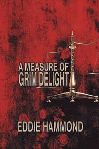 bokomslag Measure of Grim Delight