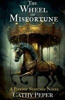Cathy Peper - Wheel of Misfortune, Häftad