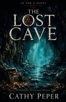 Cathy Peper - The Lost Cave, Häftad