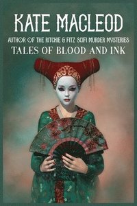 bokomslag Tales of Blood and Ink