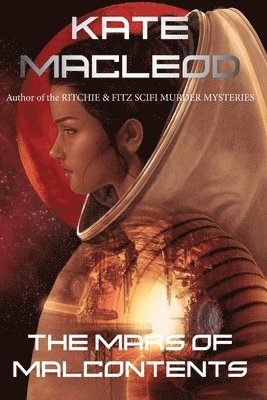 Kate MacLeod, Kate Macleod - Mars of Malcontents, Häftad