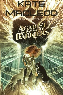Kate MacLeod, Kate Macleod - Against Impassable Barriers, Häftad