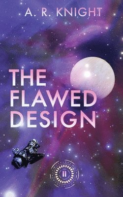 The Flawed Design 1