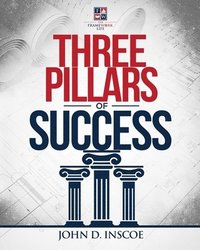 bokomslag Three Pillars of Success: Change is Coming
