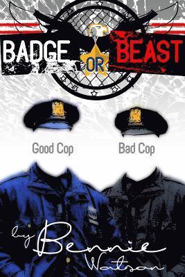 Bennie Watson - Badge or Beast, Häftad