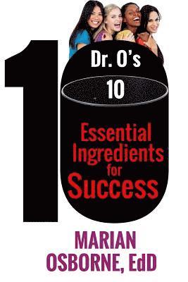 bokomslag Dr. O's 10 Essential Ingredients for Success