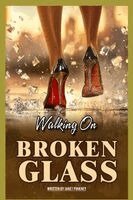 Janet Pinkney - Walking on Broken Glass, Häftad