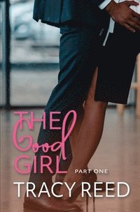 bokomslag Good Girl Part One