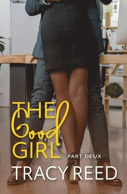 Tracy Reed - Good Girl Part Deux, Häftad